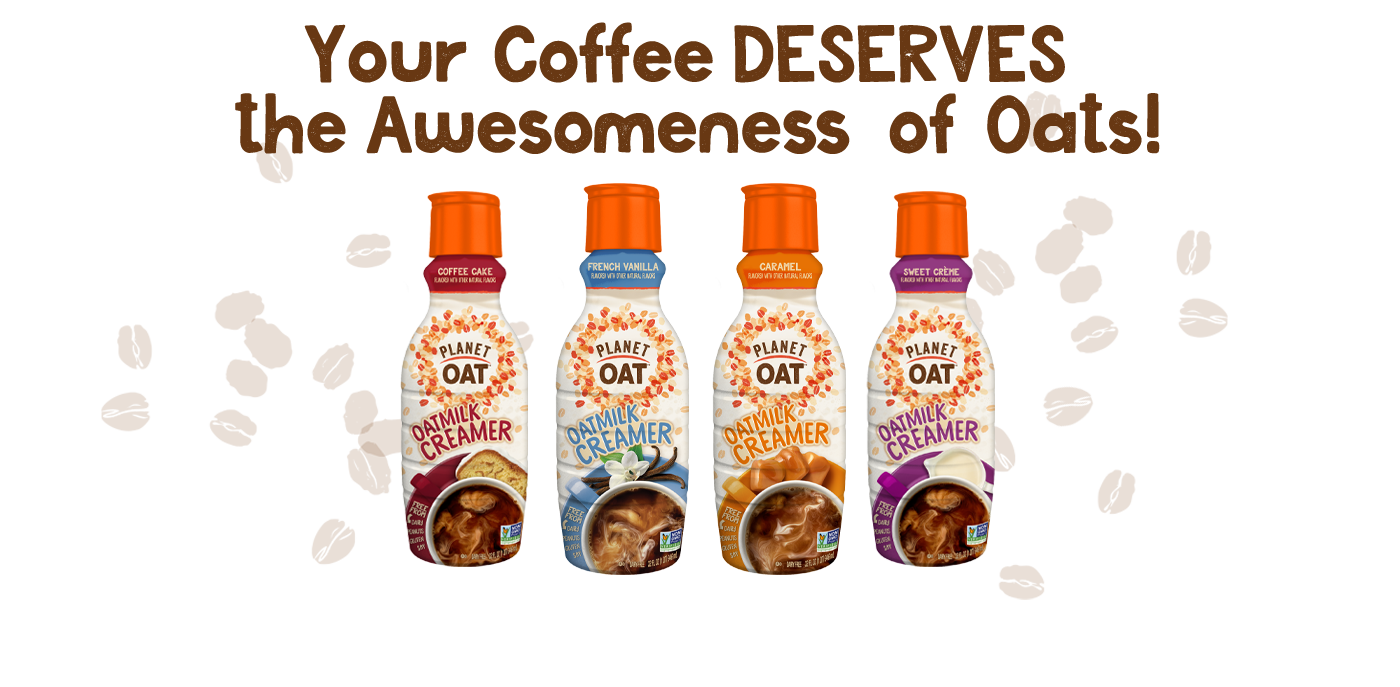 Your Coffee DESERVES
the Awesomeness of Oats!